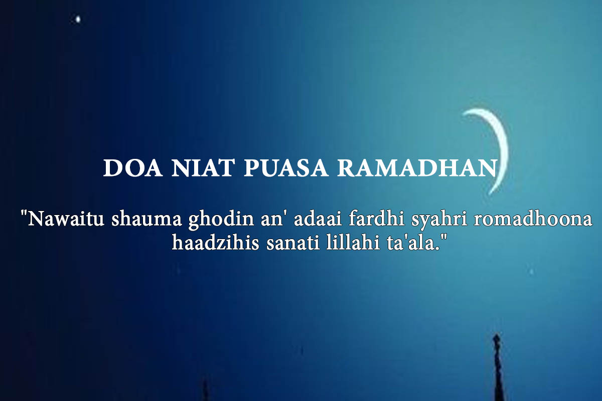 Doa Niat Puasa Ramadan Dan Artinya